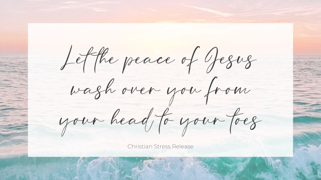 Graphic for a desktop background with ocean scenery and quote "Let the peace of Jesus wash over you from your head to your toes"